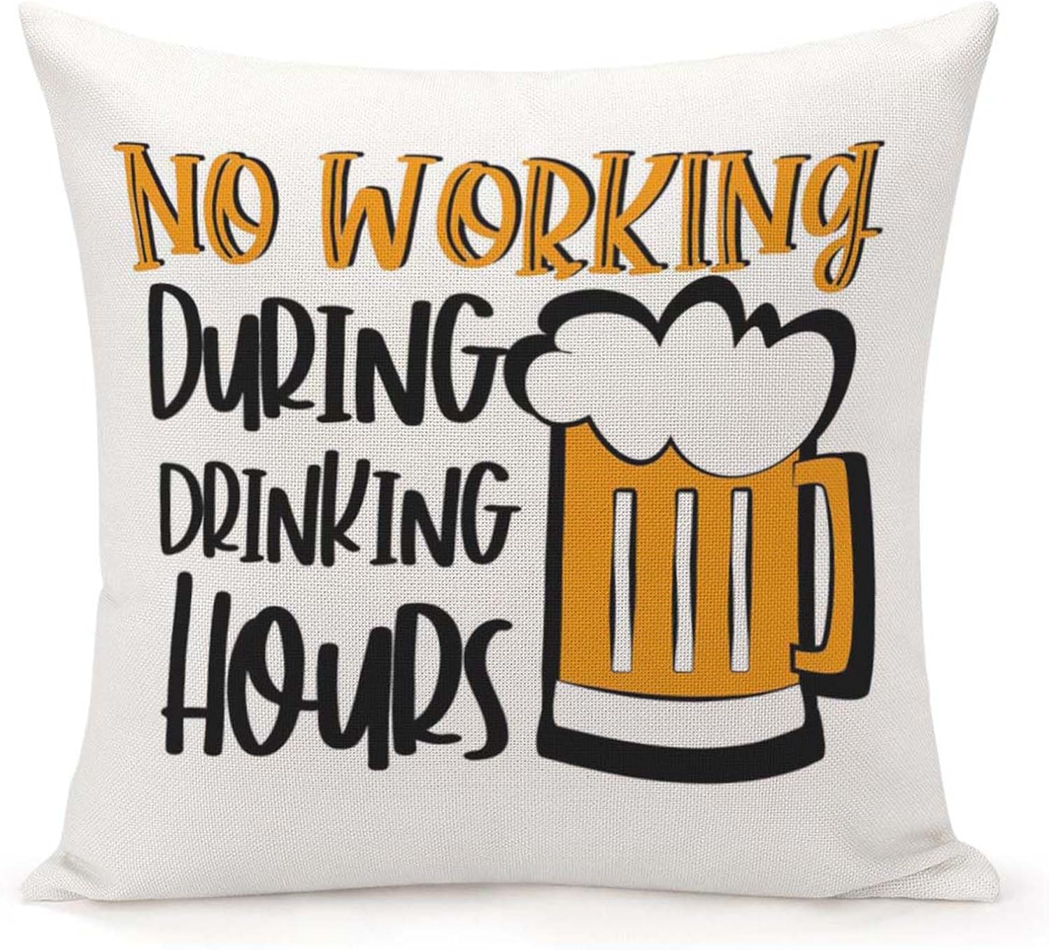 Home Decor Quotes Ideas - Funny Beer Pillow Cover, No Working