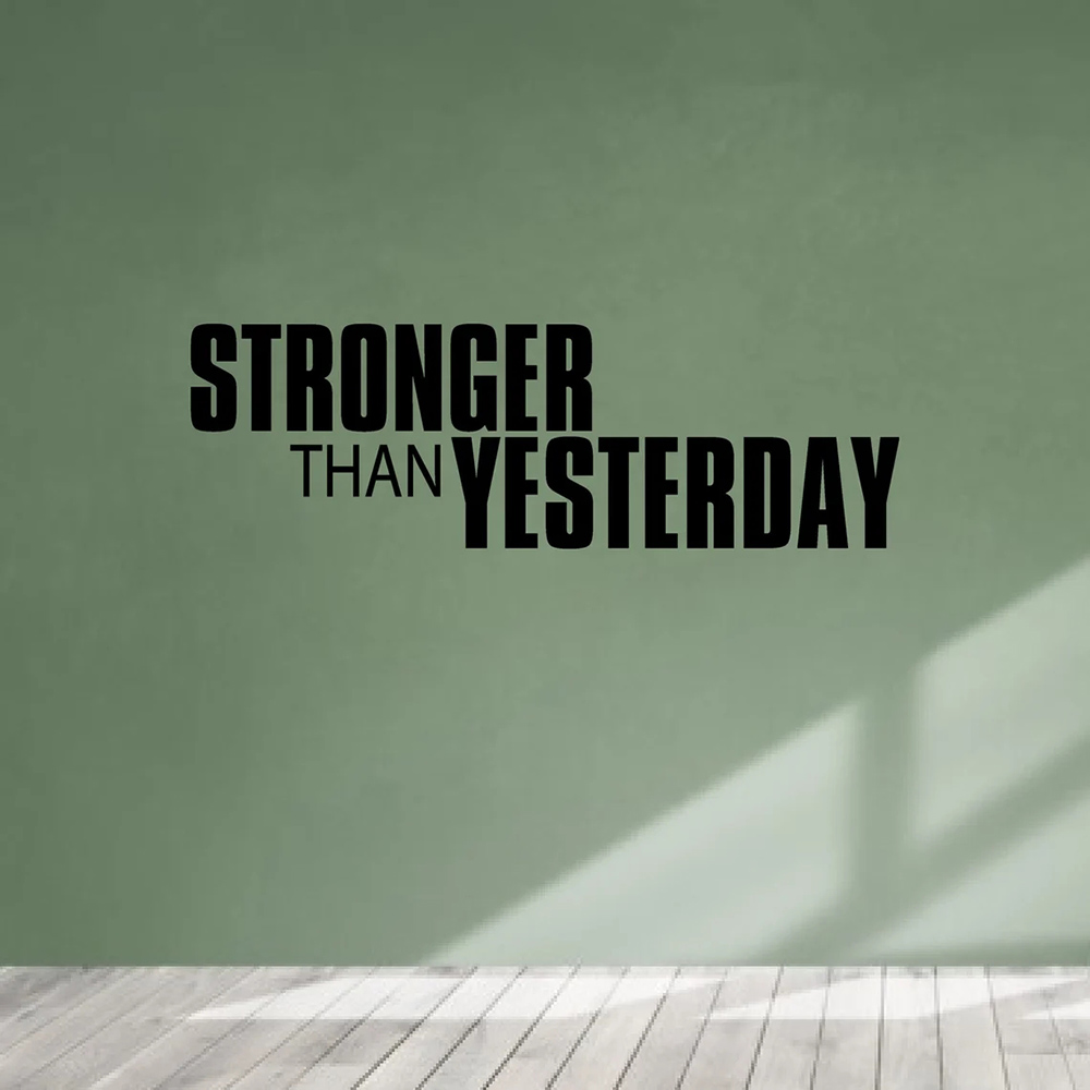 Stronger Than Yesterday Gym Id - Home Decor Quotes Ideas 评论和价格